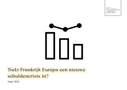 Trekt Frankrijk Europa Een Nieuwe Schuldencrisis In